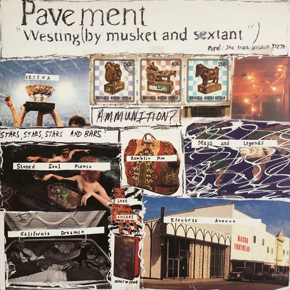 Pavement – Westing (By Musket And Sextant)